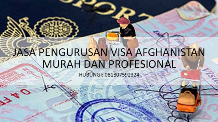 JASA PENGURUSAN VISA AFGHANISTAN
