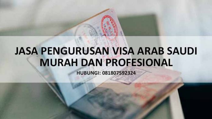 Jasa Pengurusan Visa Arab Saudi Jasa Pengurusan Visa Arab Saudi