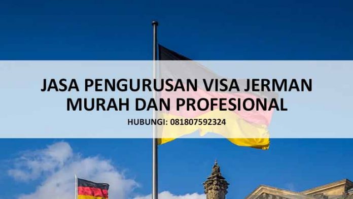 JASA PENGURUSAN VISA JERMAN JASA PENGURUSAN VISA JERMAN