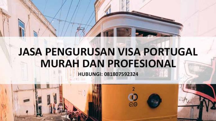 Jasa Pengurusan Visa Portugal Jasa Pengurusan Visa Portugal