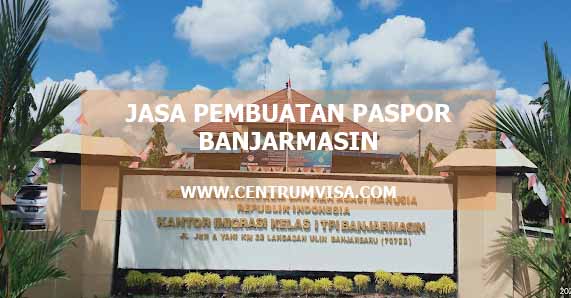 JASA PEMBUATAN PASPOR BANJARMASIN JASA PEMBUATAN PASPOR BANJARMASIN