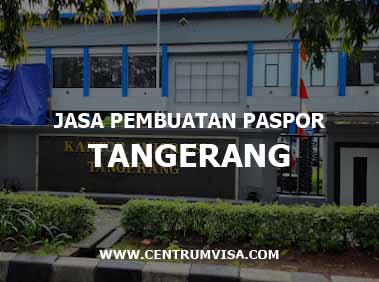 JASA PEMBUATAN PASPOR TANGERANG JASA PEMBUATAN PASPOR TANGERANG