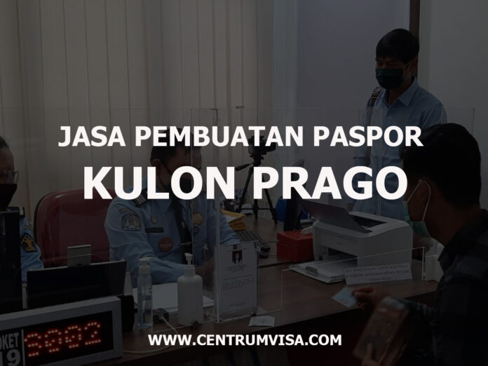 JASA PEMBUATAN PASPOR KULON PRAGO JASA PEMBUATAN PASPOR KULON PRAGO