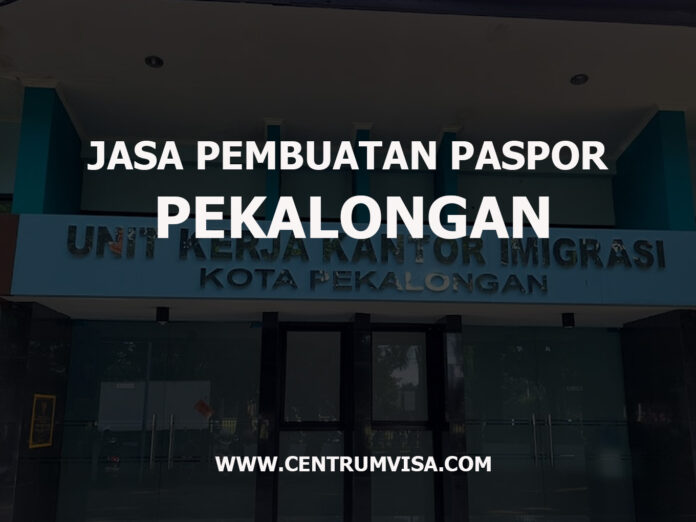JASA PEMBUATAN PASPOR PEKALONGAN JASA PEMBUATAN PASPOR PEKALONGAN