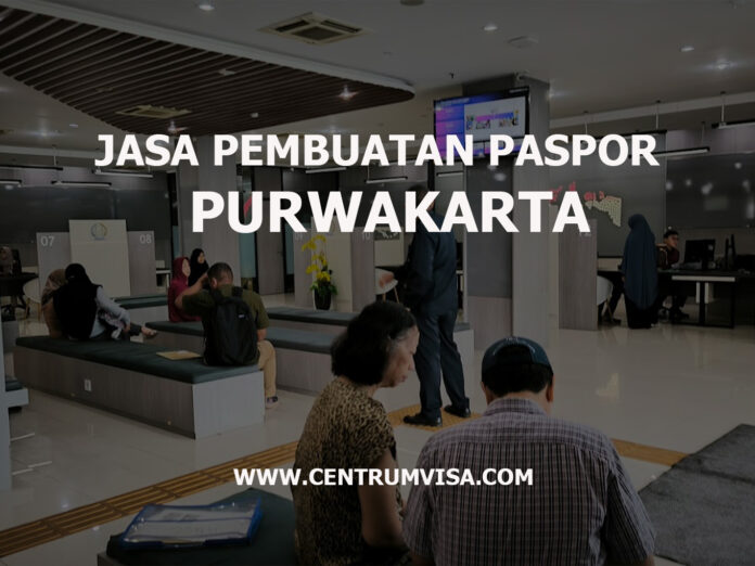 JASA PEMBUATAN PASPOR PURWAKARTA JASA PEMBUATAN PASPOR PURWAKARTA