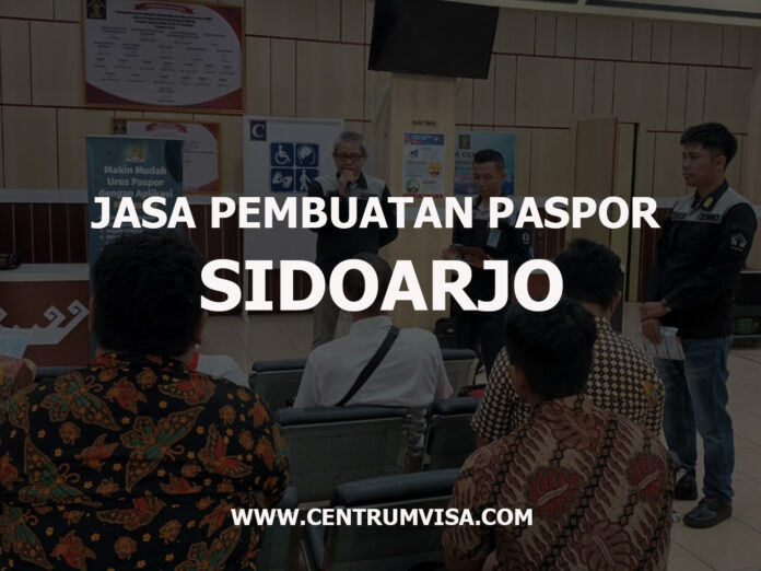 JASA PEMBUATAN PASPOR SIDOARJO JASA PEMBUATAN PASPOR SIDOARJO