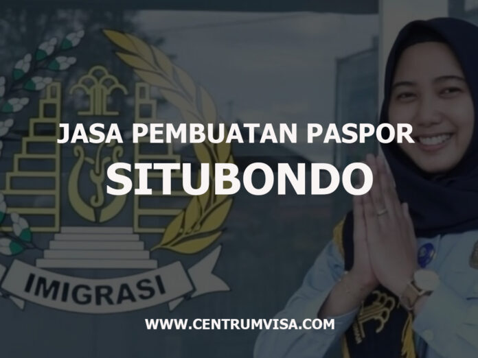 JASA PEMBUATAN PASPOR SITUBONDO JASA PEMBUATAN PASPOR SITUBONDO