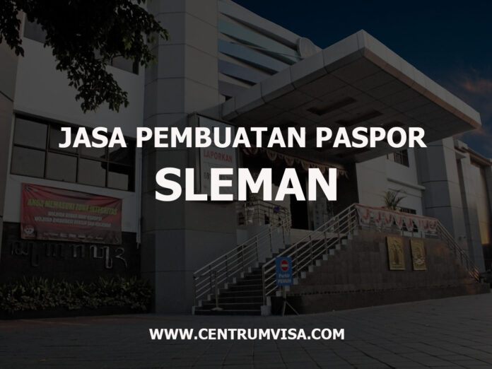 JASA PEMBUATAN PASPOR SLEMAN JASA PEMBUATAN PASPOR SLEMAN