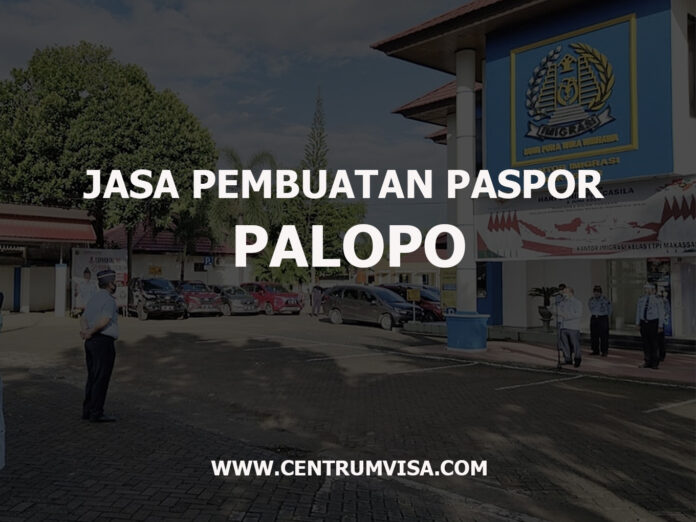 JASA PEMBUATAN PASPOR PALOPO JASA PEMBUATAN PASPOR PALOPO