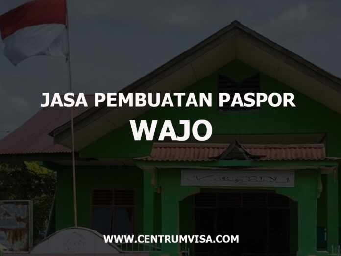 JASA PEMBUATAN PASPOR WAJO JASA PEMBUATAN PASPOR WAJO