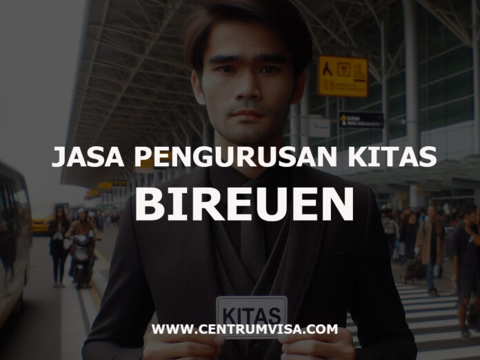 JASA PENGURUSAN KITAS BIREUEN JASA PENGURUSAN KITAS BIREUEN