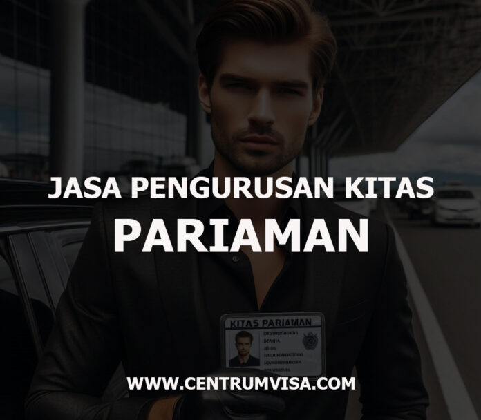 JASA PENGURUSAN KITAS PARIAMAN JASA PENGURUSAN KITAS PARIAMAN