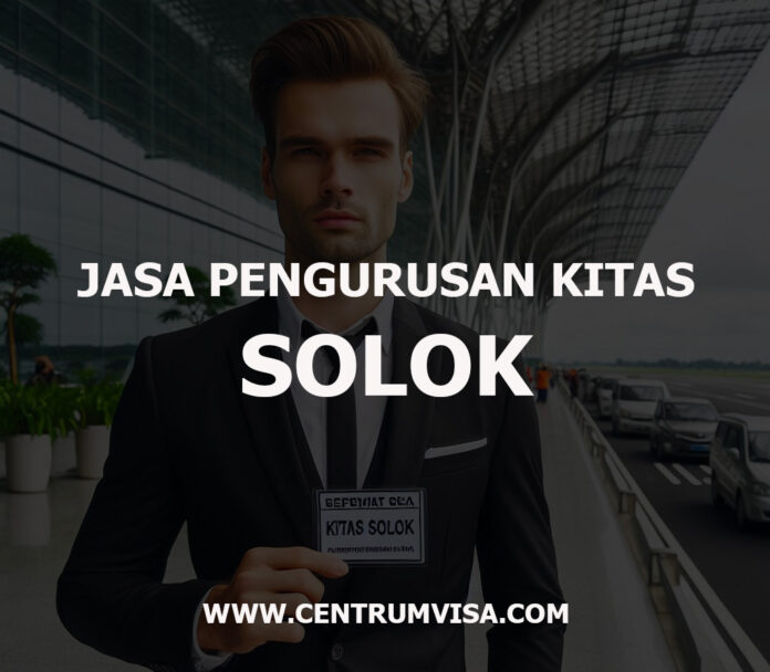 JASA PENGURUSAN KITAS SOLOK JASA PENGURUSAN KITAS SOLOK
